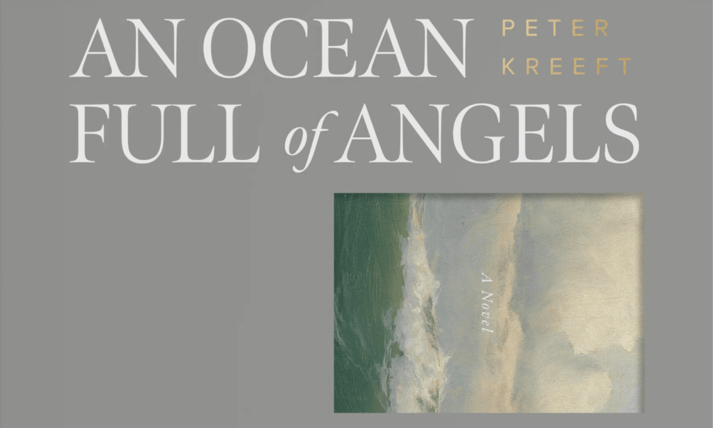 An Ocean Full of Angels, a Novel by Peter Kreeft